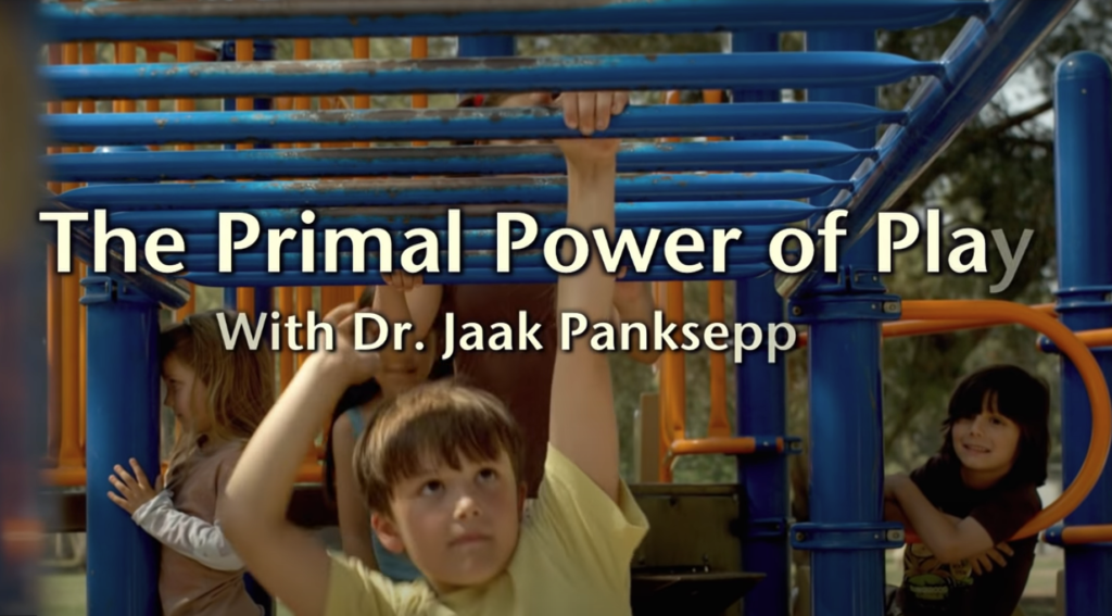 Dr. Jaak Panksepp Power of Play