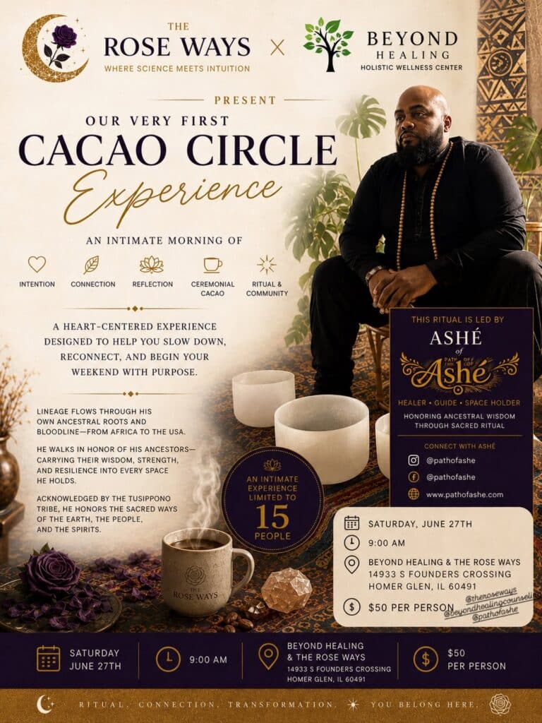 The Rose Ways Cacao Ritual 6-27-26